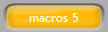 macros 5
