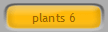 plants 6